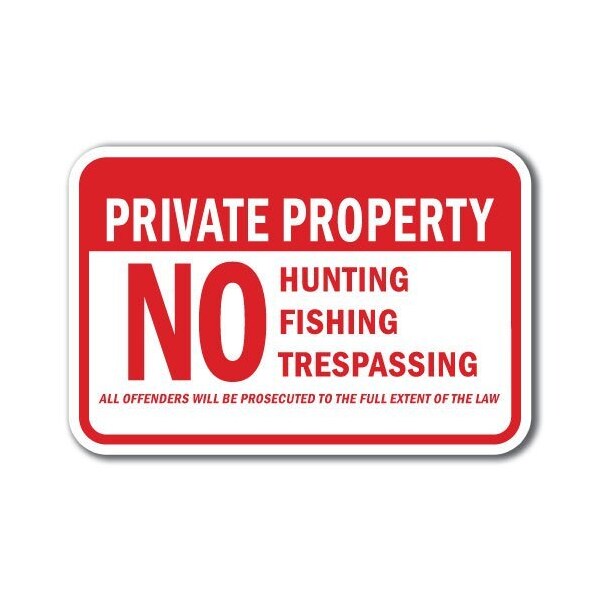 Signmission 18 in Height, 0.12 in Width, Aluminum, A-1218 No Hunting - PPHunting, A-1218 No Hunting - PPHunting A-1218 No Hunting - PPHunting - main